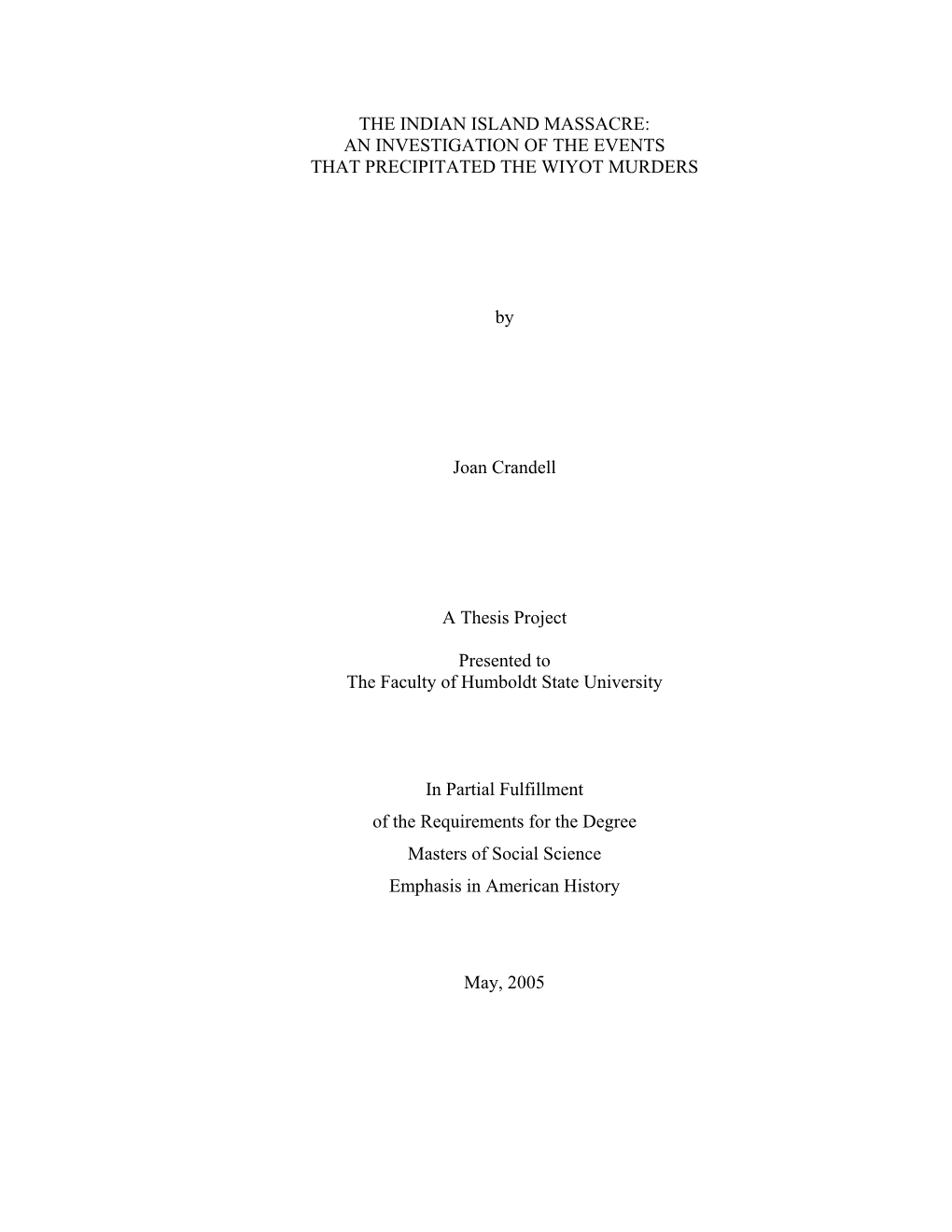 The Indian Island Massacre: an Investigation of the Events That Precipitated the Wiyot Murders