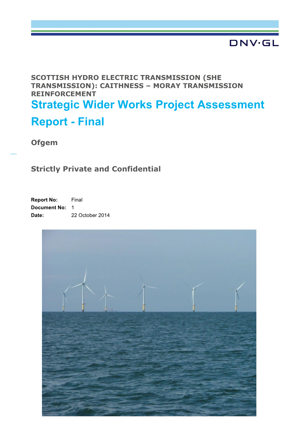 DNV GL's Strategic Wider Works Project Assessment Report