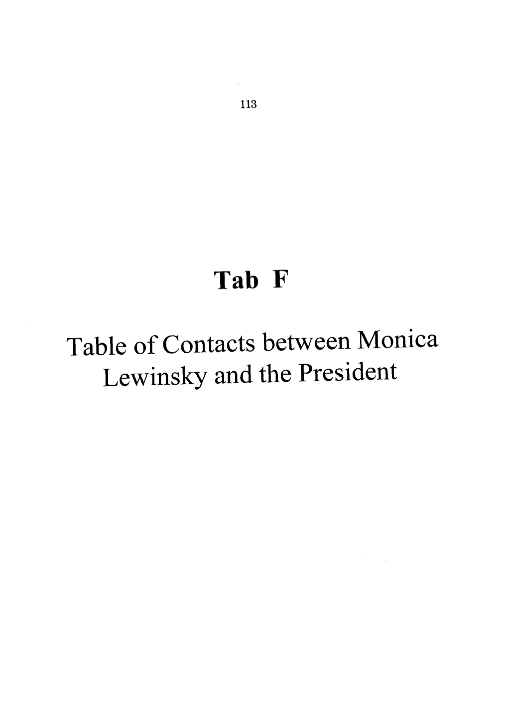 Tab F Table of Contacts Between Monica Lewinsky and the President