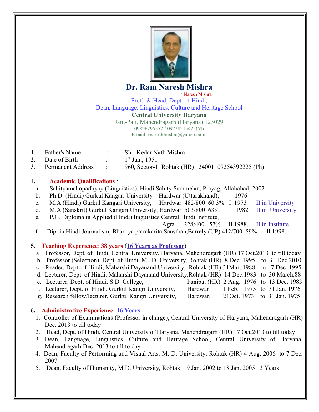 Dr. Ram Naresh Mishra ‘ Naresh Mishra' Prof