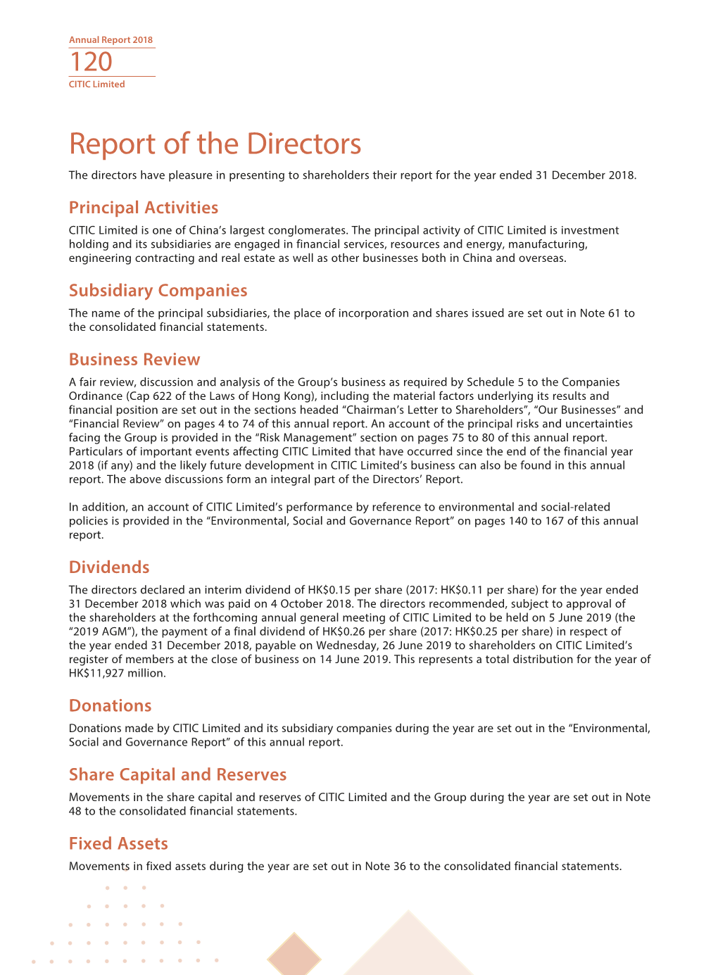 Report of the Directors the Directors Have Pleasure in Presenting to Shareholders Their Report for the Year Ended 31 December 2018