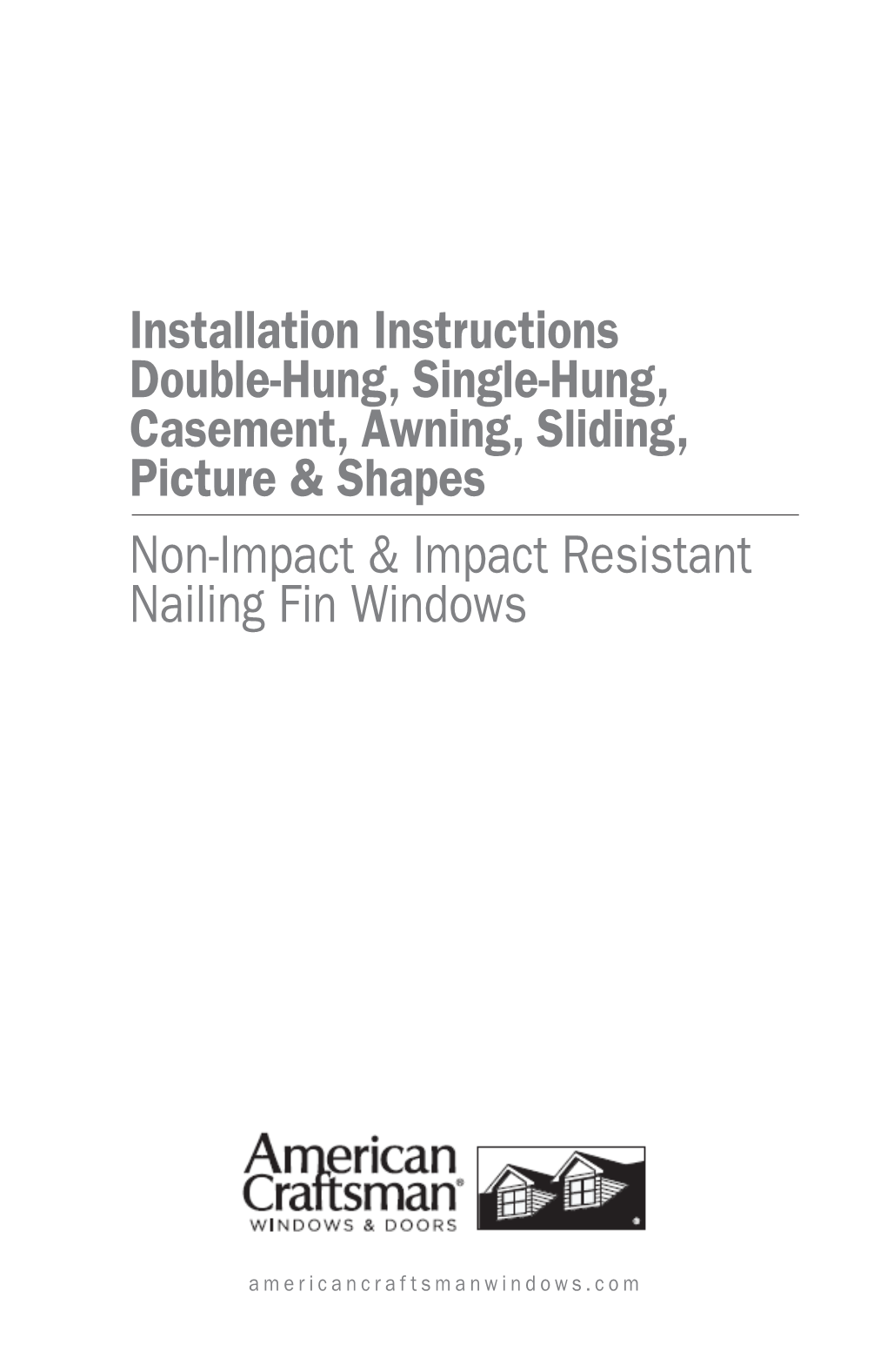 American Craftsman Nailing Fin Windows Installation Instructions