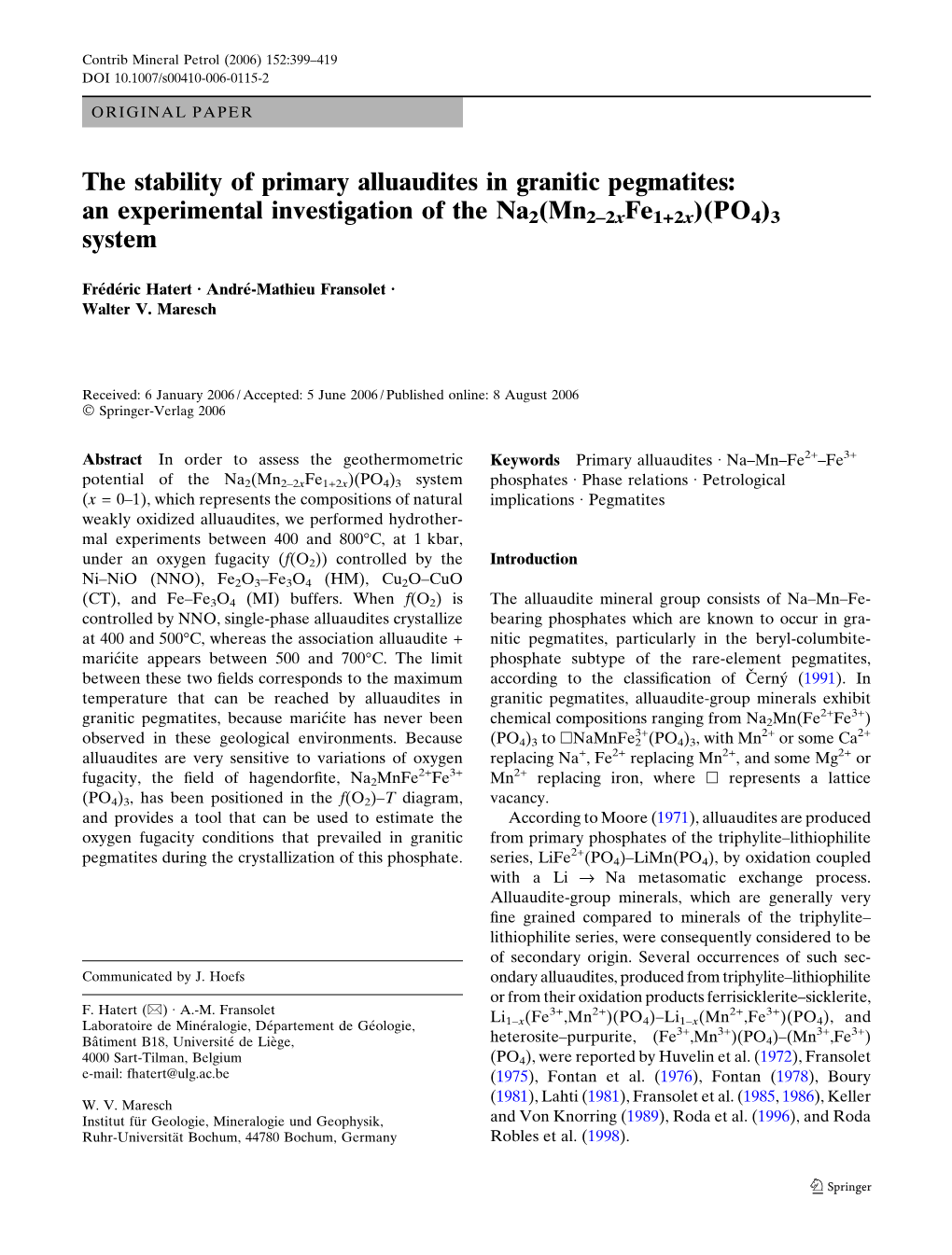 The Stability of Primary Alluaudites in Granitic Pegmatites: an Experimental Investigation of the Na2(Mn2–2Xfe1+2X)(PO4)3 System