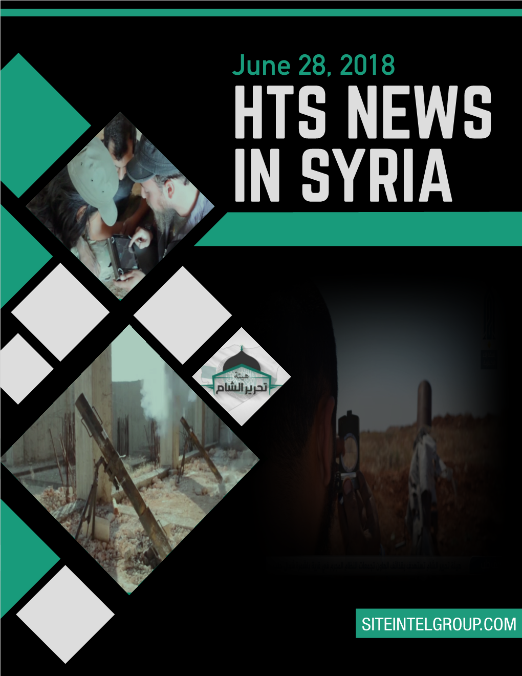 June 28, 2018 HTS NEWS in SYRIA