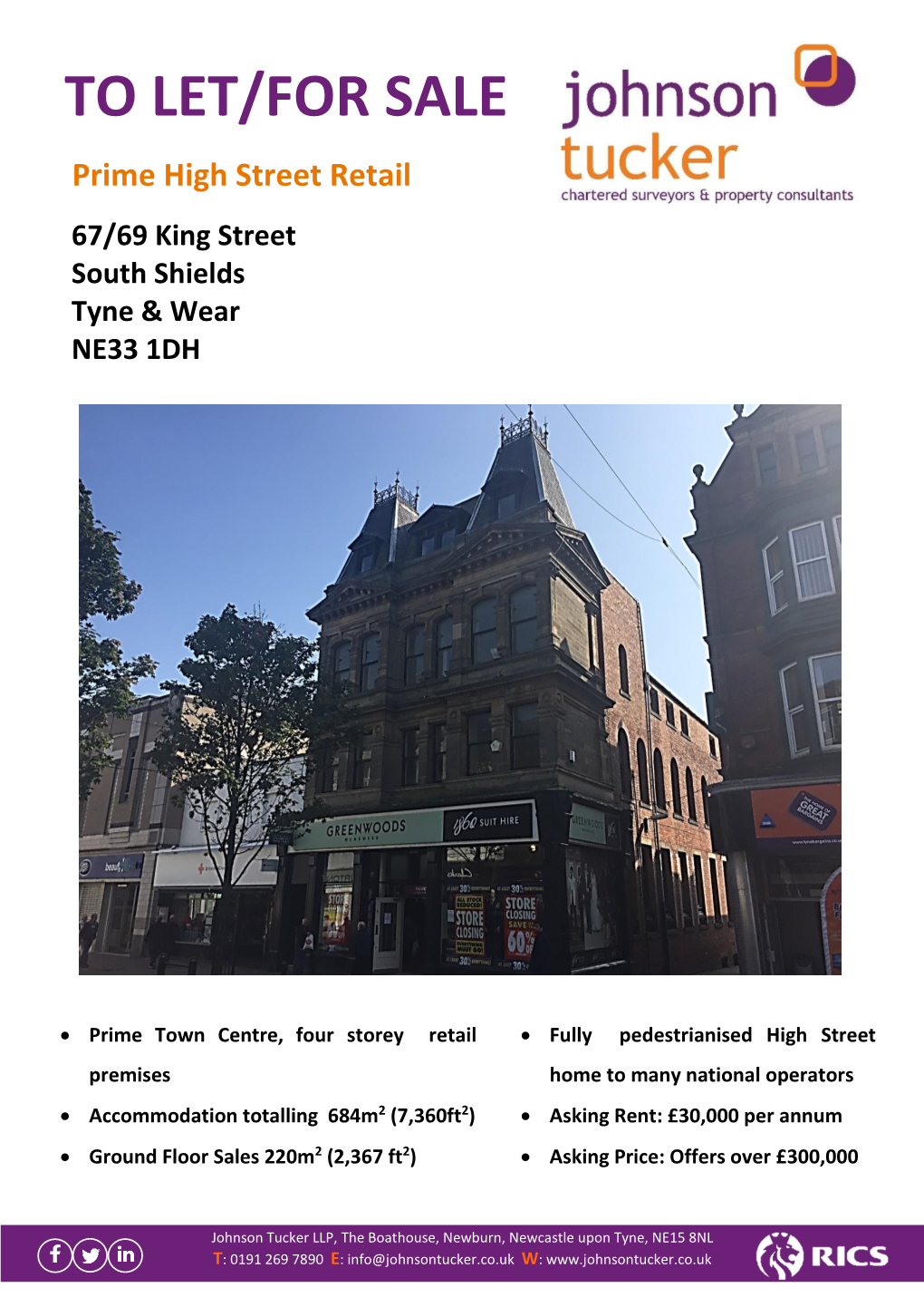 TO LET/FOR SALE Prime High Street Retail 67/69 King Street South