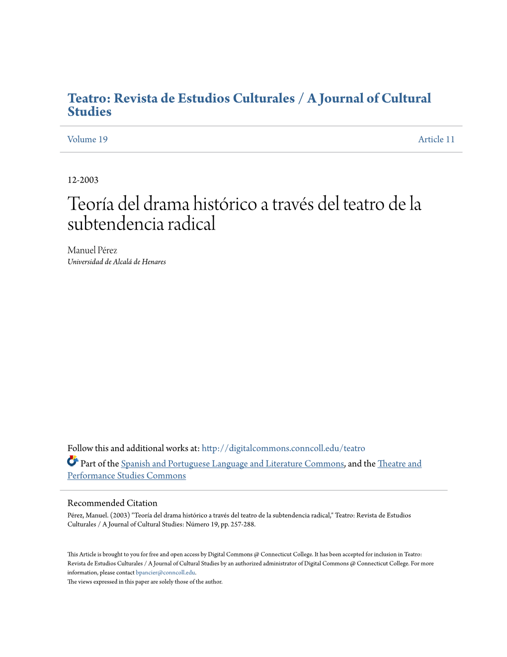 Teoría Del Drama Histórico a Través Del Teatro De La Subtendencia Radical Manuel Pérez Universidad De Alcalá De Henares