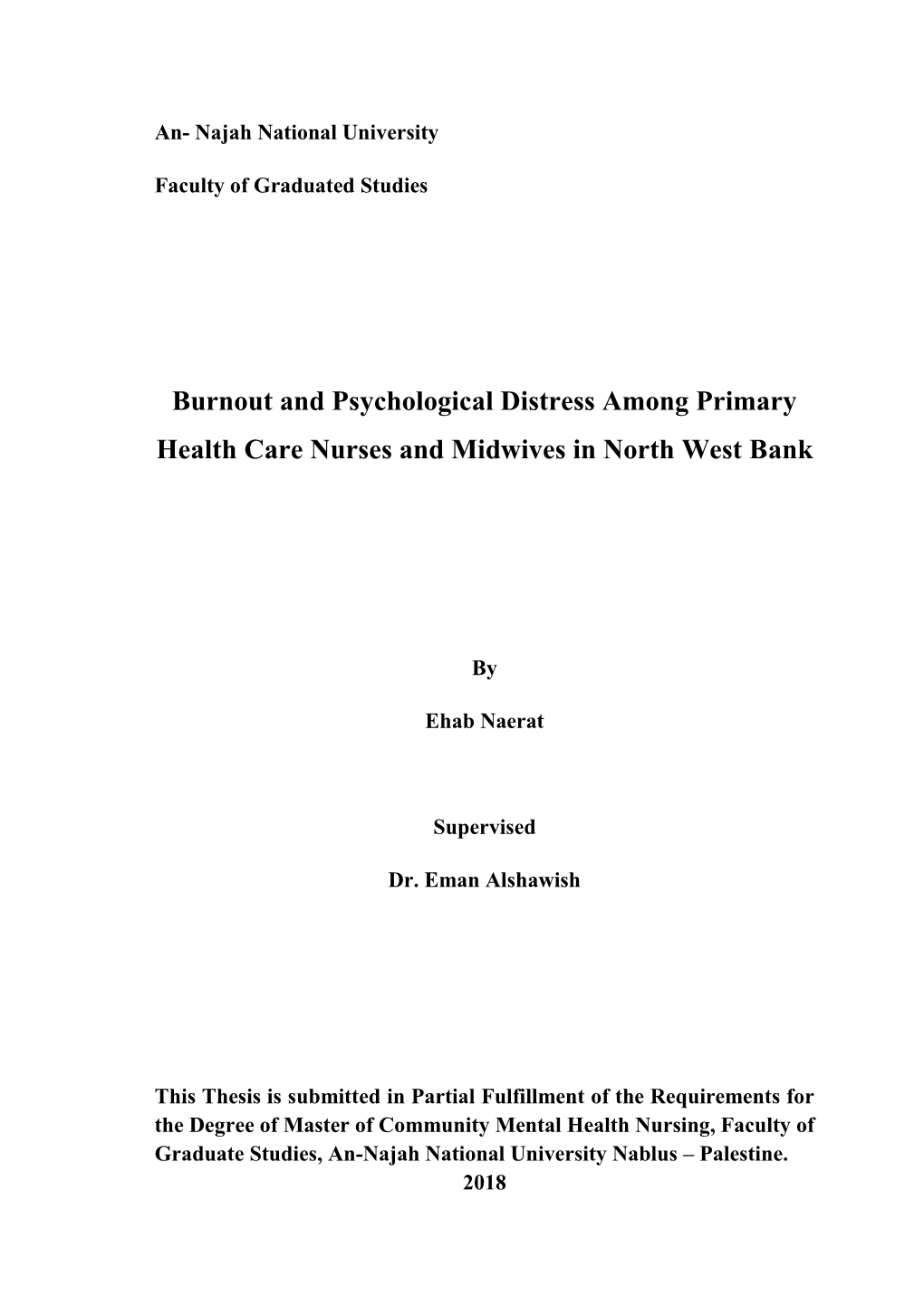 Burnout and Psychological Distress Among Primary Health Care Nurses and Midwives in North West Bank