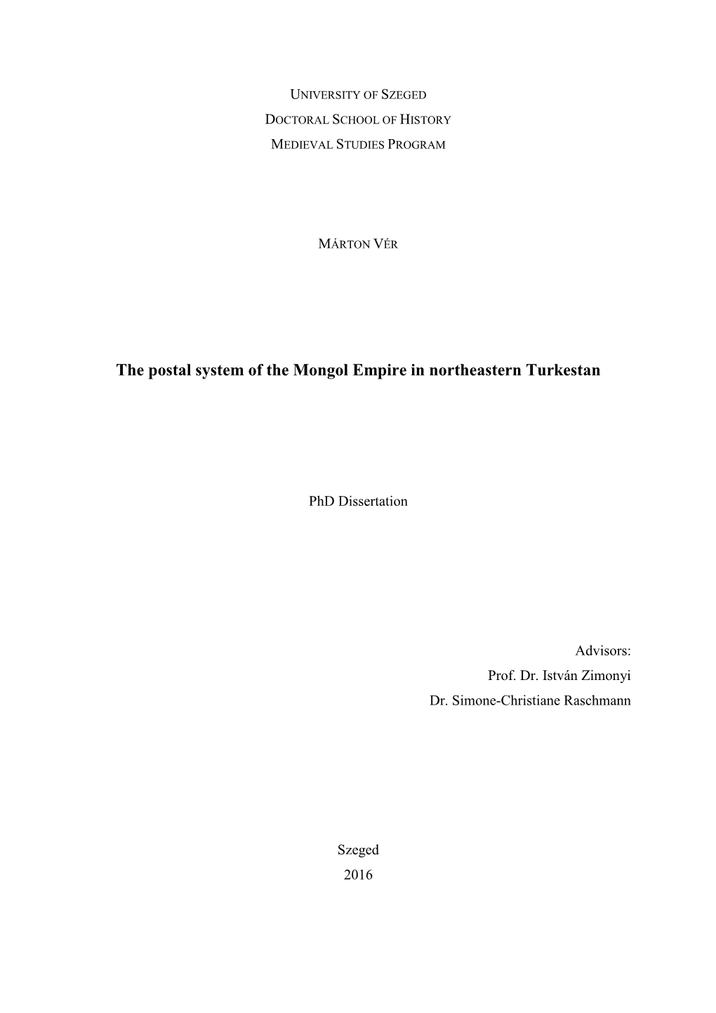 The Postal System of the Mongol Empire in Northeastern Turkestan