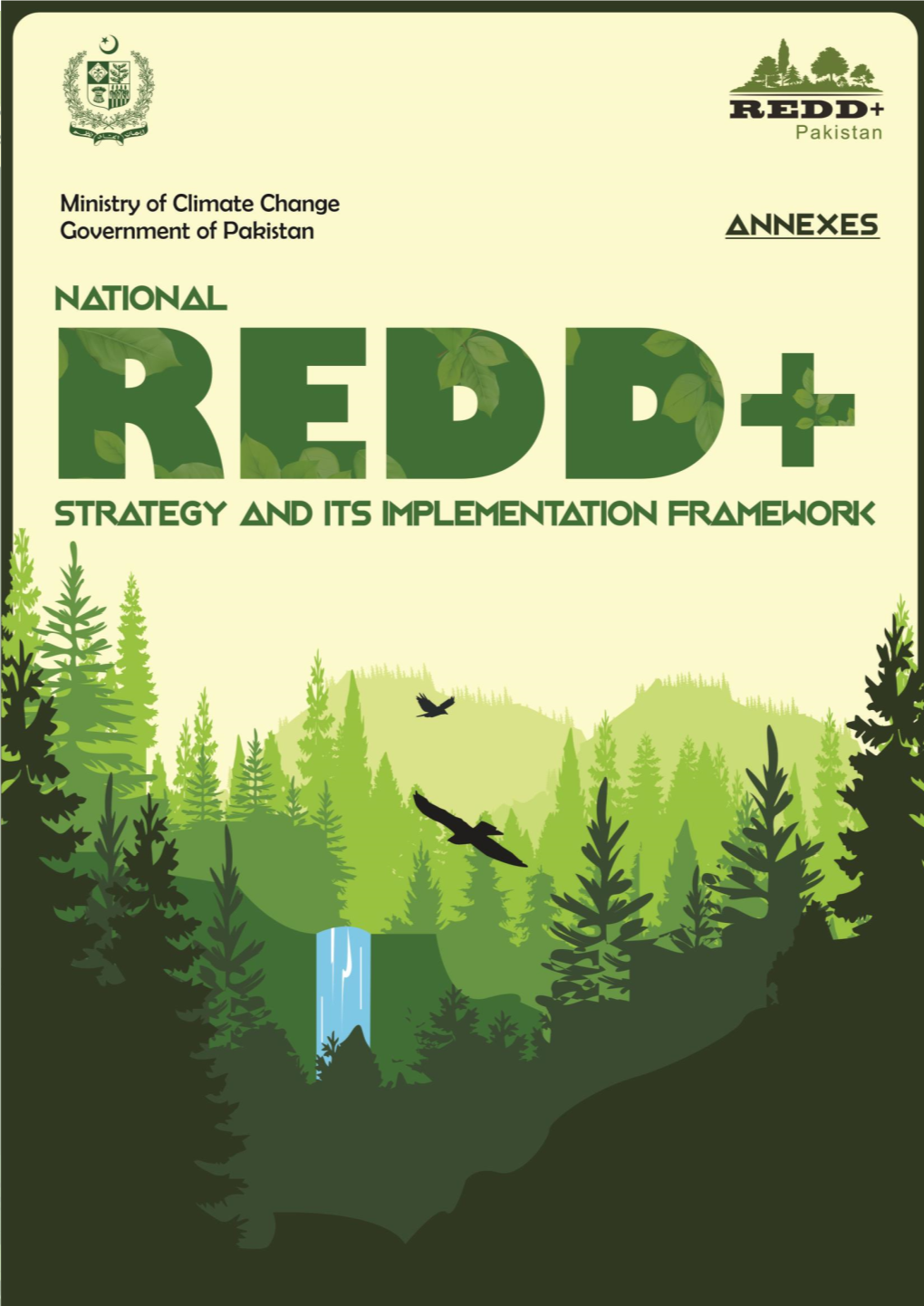 Annexes - National REDD+ Strategy and Its Implementation Framework