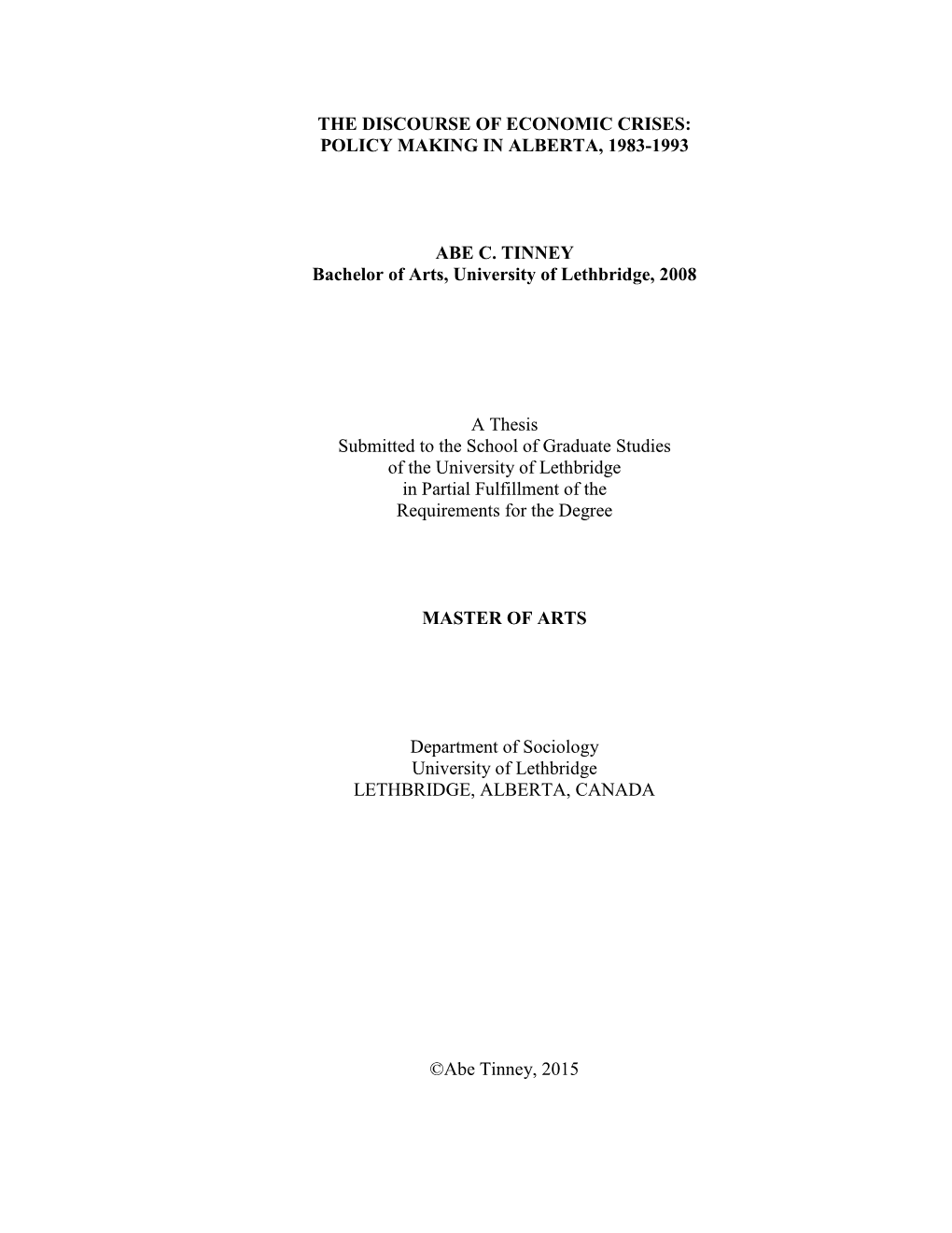 The Discourse of Economic Crises: Policy Making in Alberta, 1983-1993