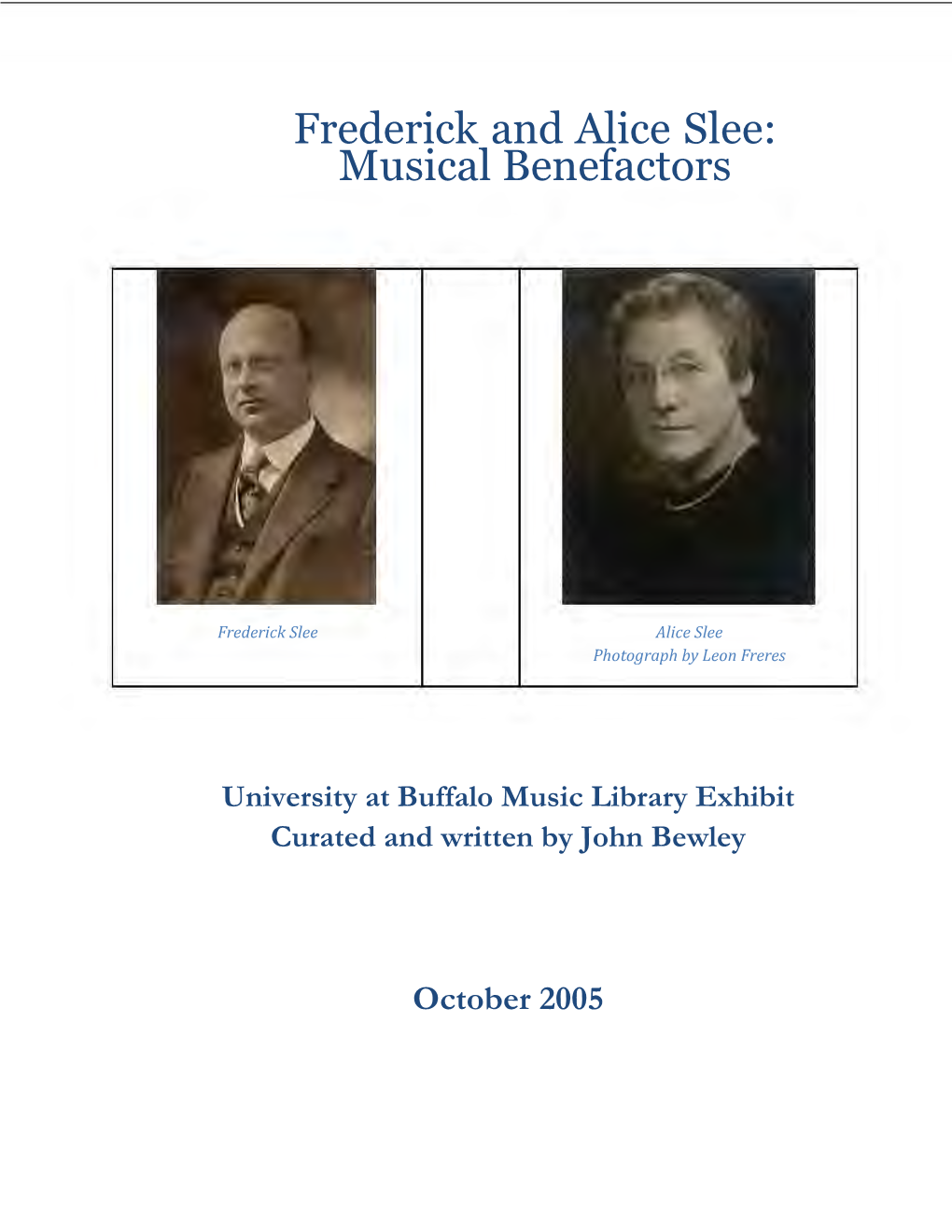 Frederick and Alice Slee: Musical Benefactors