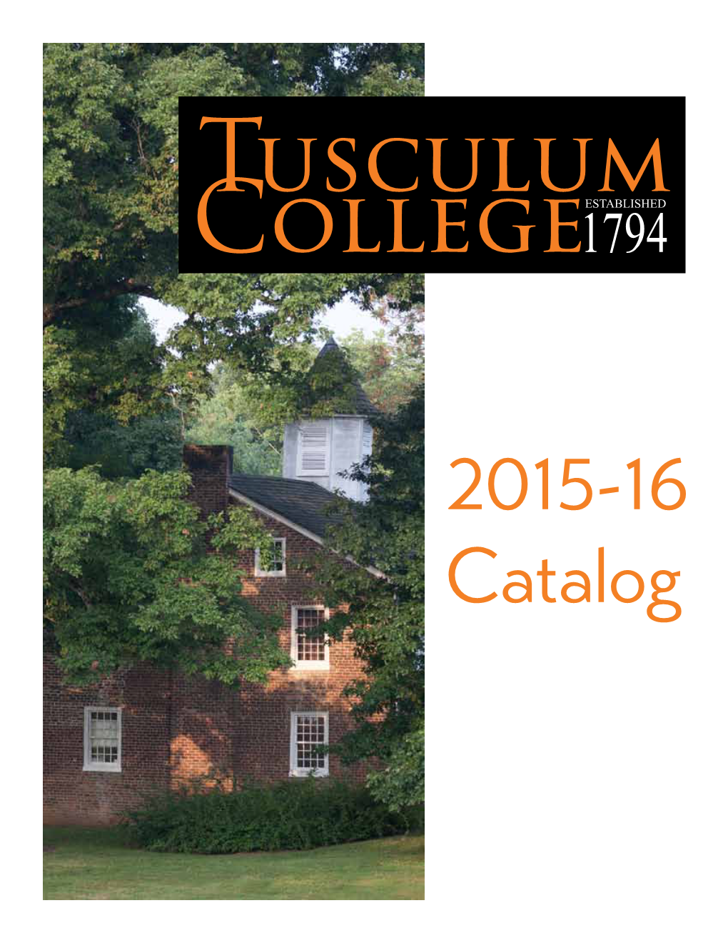 2015-16 Catalog Greeneville Campus 60 Shiloh Rd