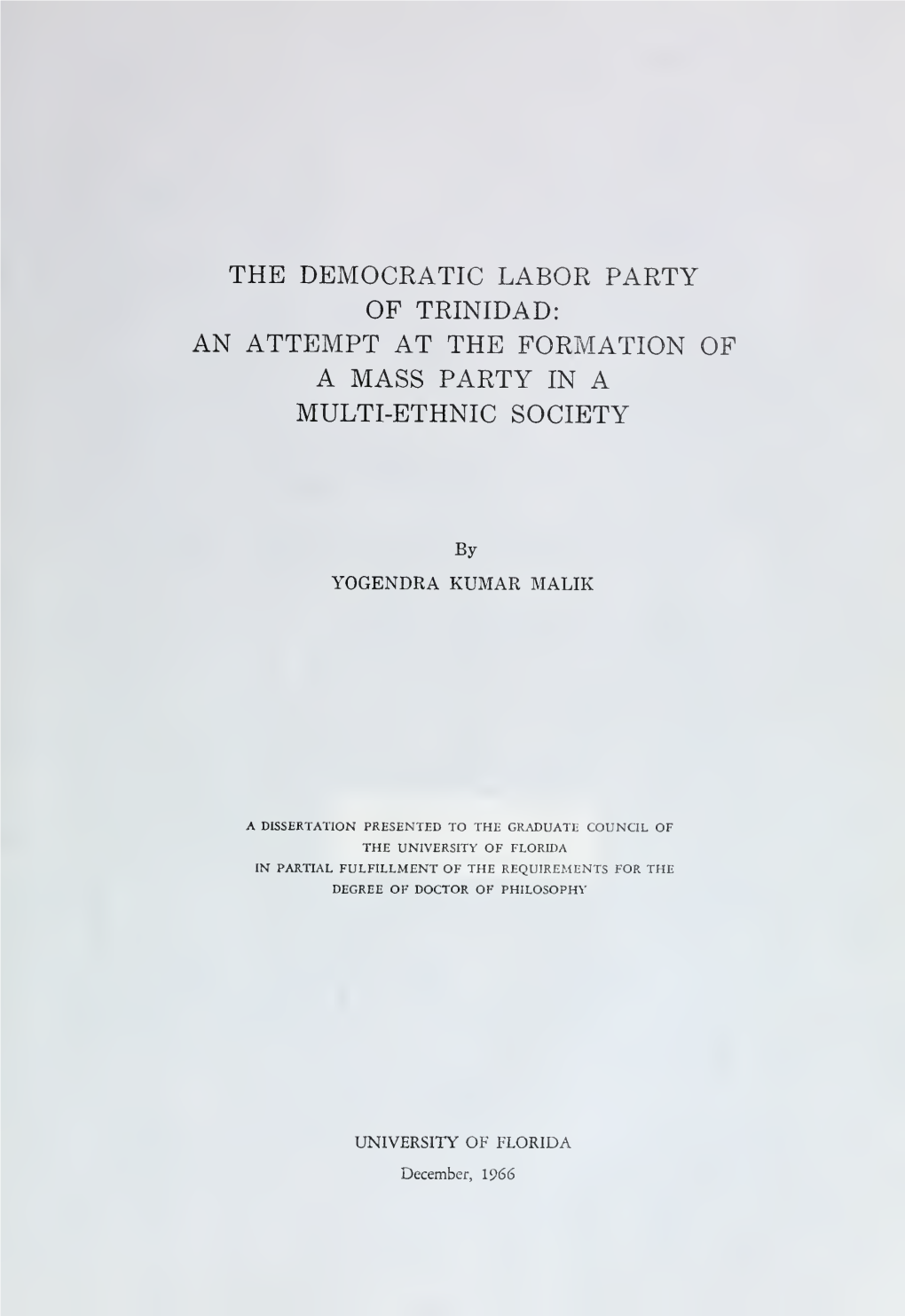 The Democratic Labor Party of Trinidad: an Attempt at the Formation of a Mass Party in a Multi-Ethnic Society