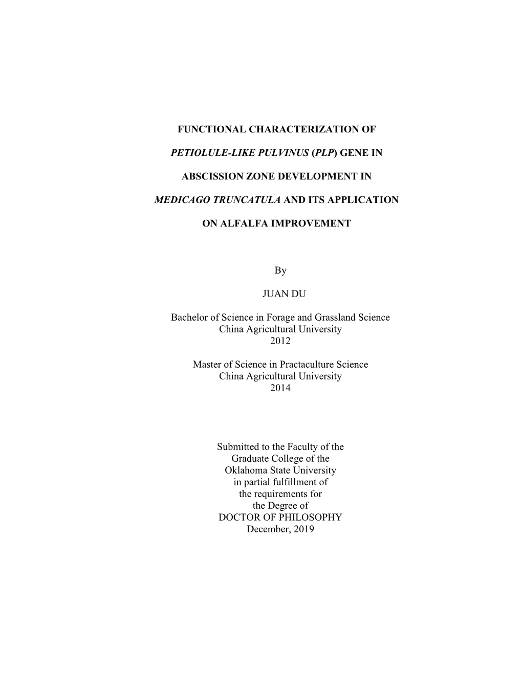 Functional Characterization of Petiolule-Like Pulvinus (Plp) Gene in Abscission Zone Development in Medicago Truncatula and Its Application on Alfalfa Improvement