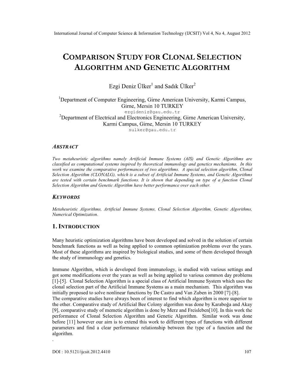 Comparison Study for Clonal Selection Algorithm and Genetic Algorithm