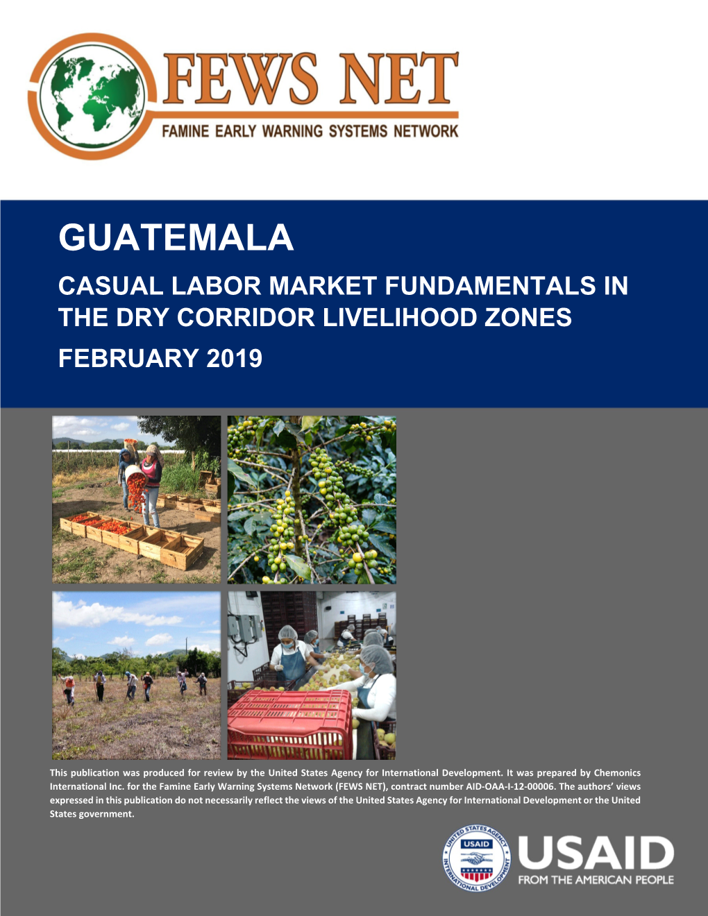 FEWS NET Guatemala Casual Labor Market Fundamentals in the Dry Corridor Livelihood Zones Report February 2019