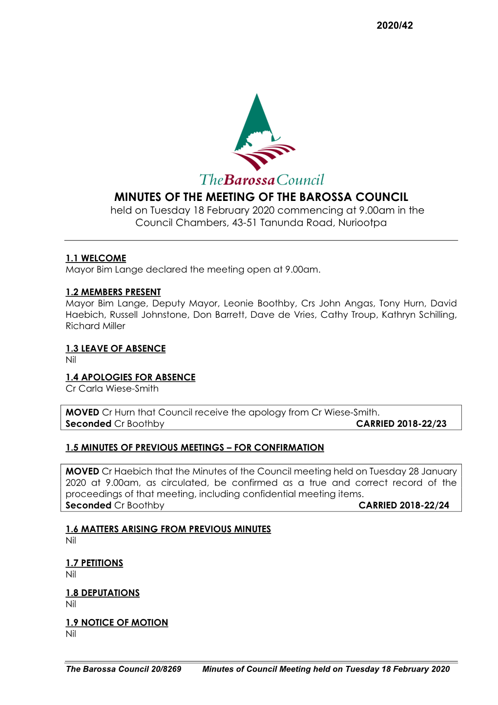 MINUTES of the MEETING of the BAROSSA COUNCIL Held on Tuesday 18 February 2020 Commencing at 9.00Am in the Council Chambers, 43-51 Tanunda Road, Nuriootpa