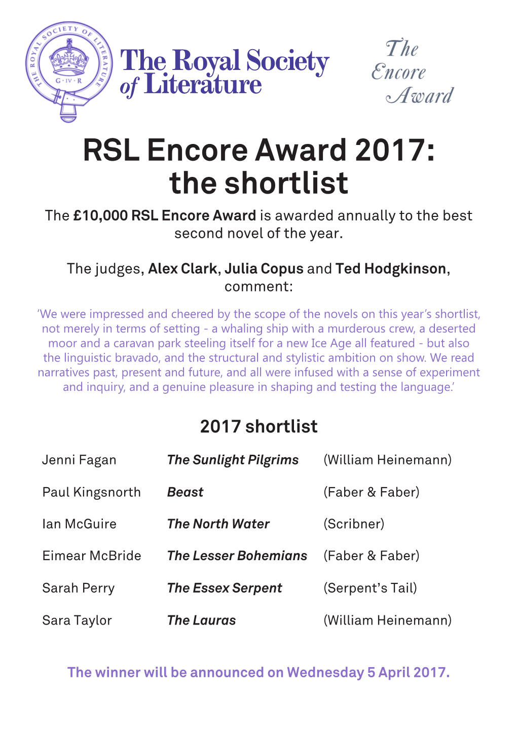 RSL Encore Award 2017: the Shortlist the £10,000 RSL Encore Award Is Awarded Annually to the Best Second Novel of the Year