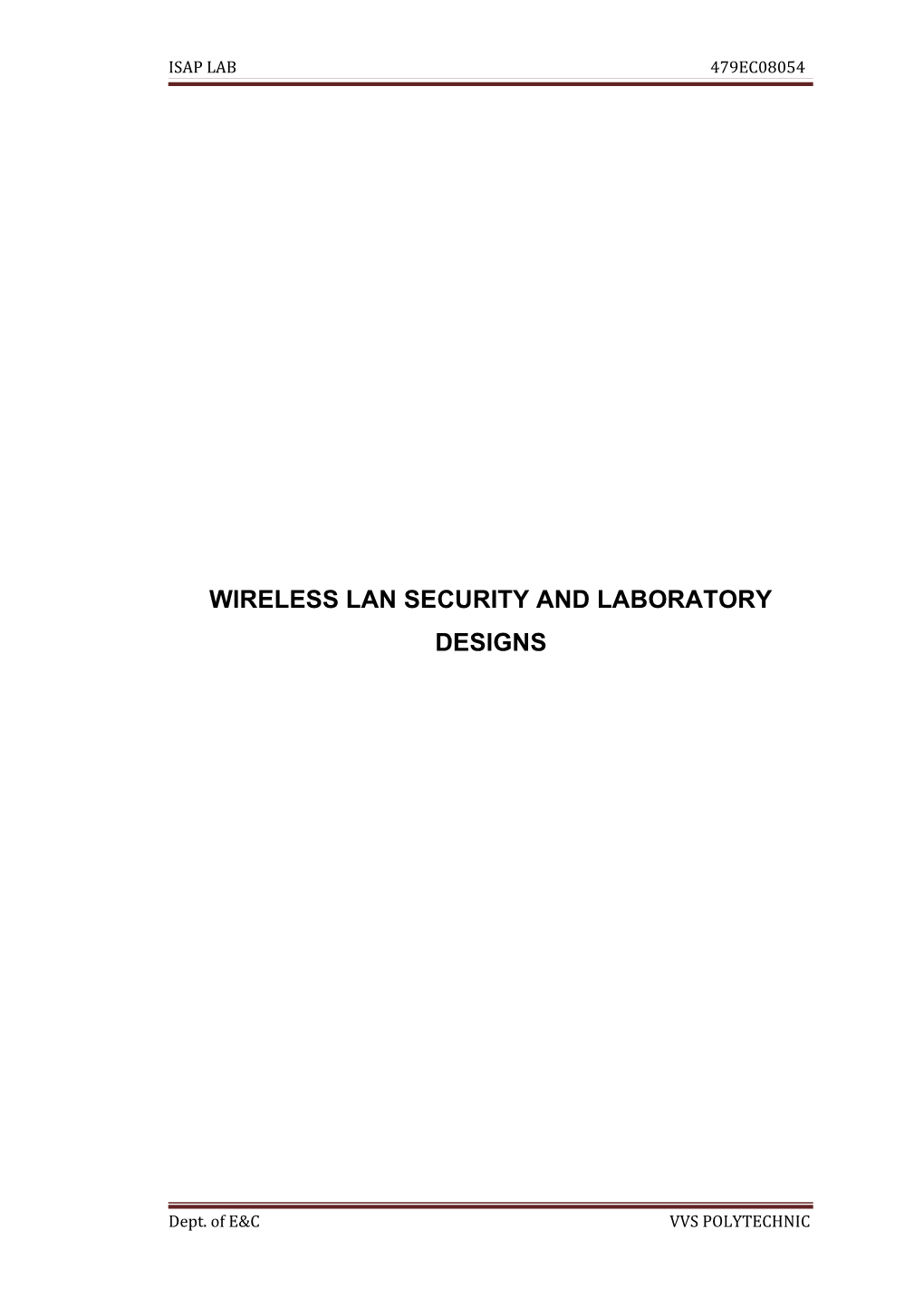 Wireless Lan Security and Laboratory Designs