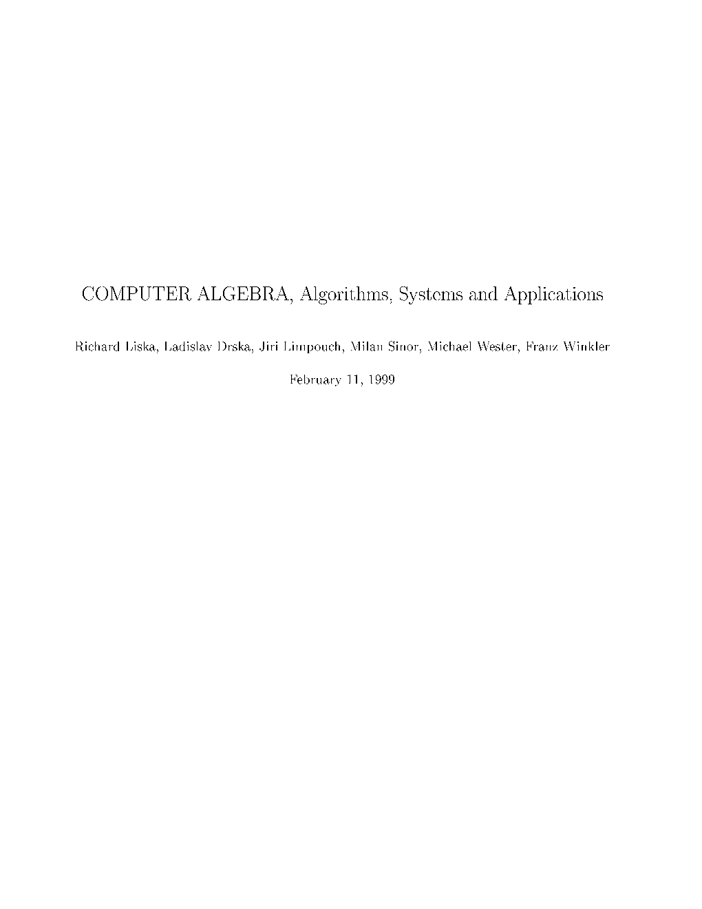 COMPUTER ALGEBRA, Algorithms, Systems and Applications