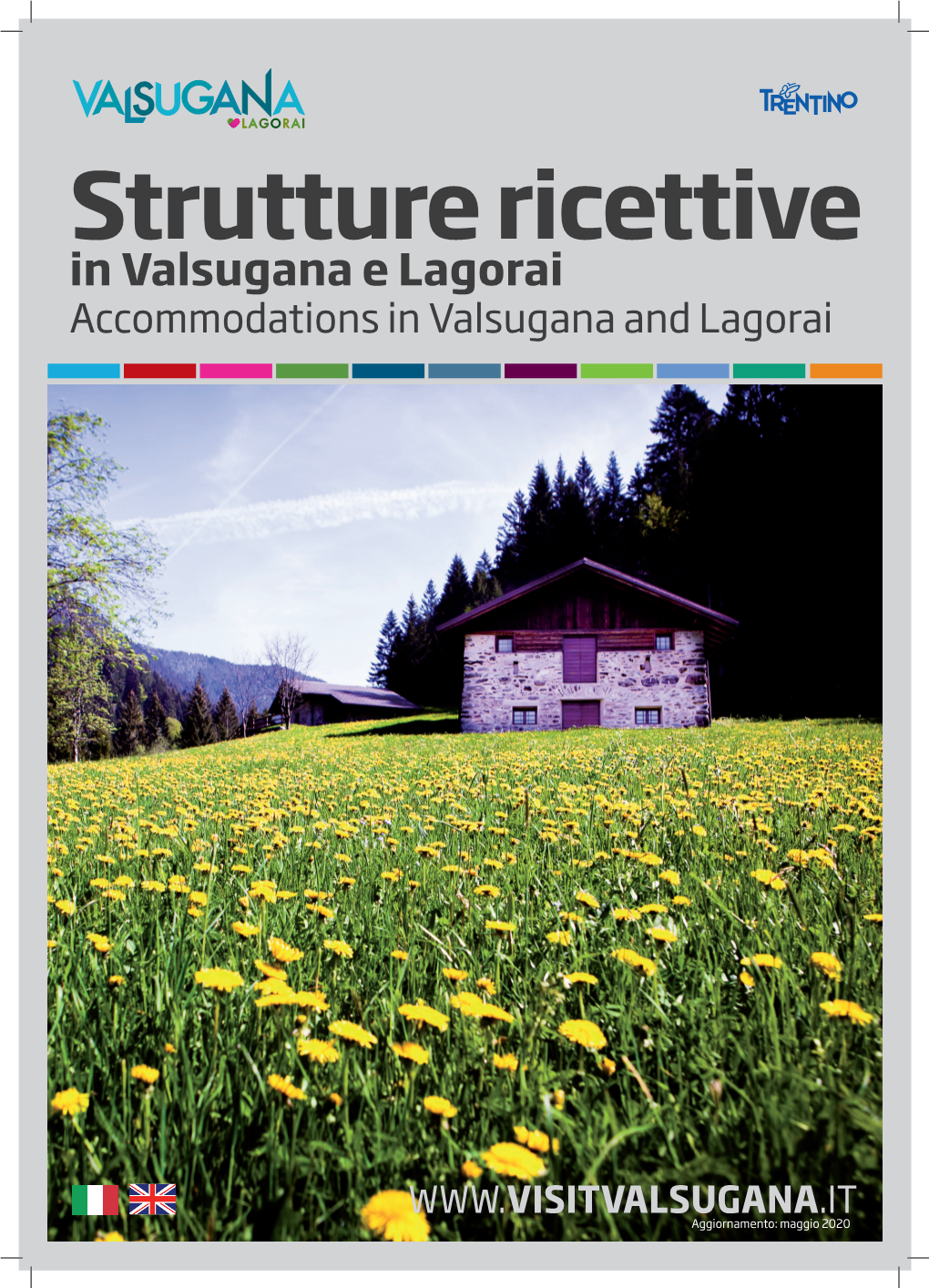 Strutture Ricettive in Valsugana E Lagorai Accommodations in Valsugana and Lagorai
