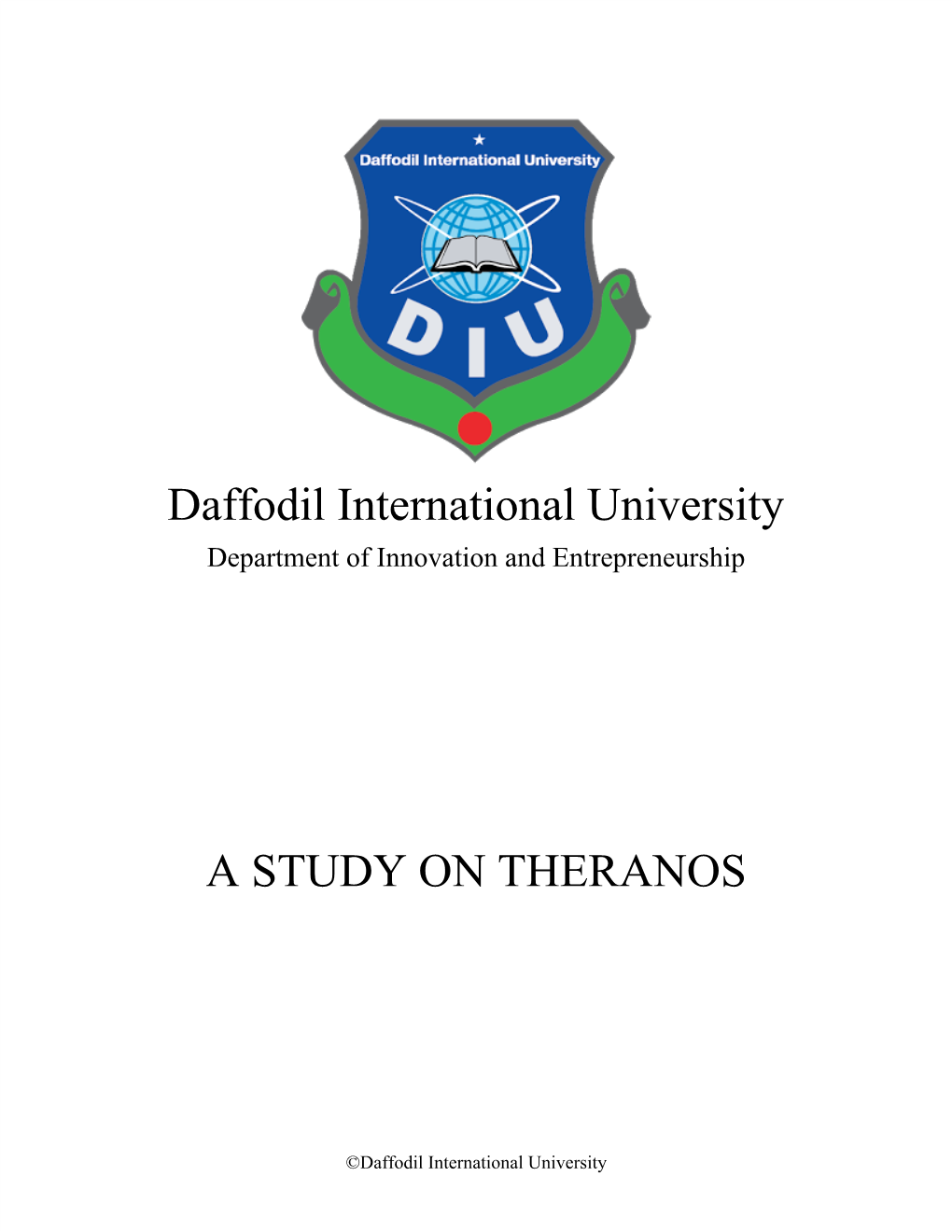 Daffodil International University a STUDY on THERANOS