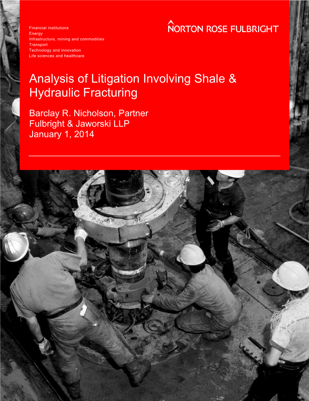 Analysis of Litigation Involving Shale and Hydraulic Fracturing, Part 2