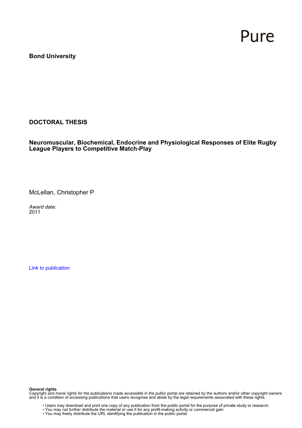 Neuromuscular, Biochemical, Endocrine and Physiological Responses of Elite Rugby League Players to Competitive Match-Play