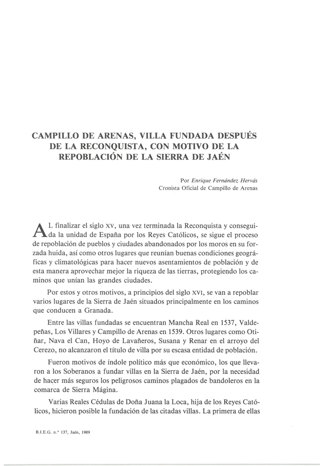 Campillo De Arenas, Villa Fundada Después De La Reconquista, Con Motivo De La Repoblación De La Sierra De Jaén