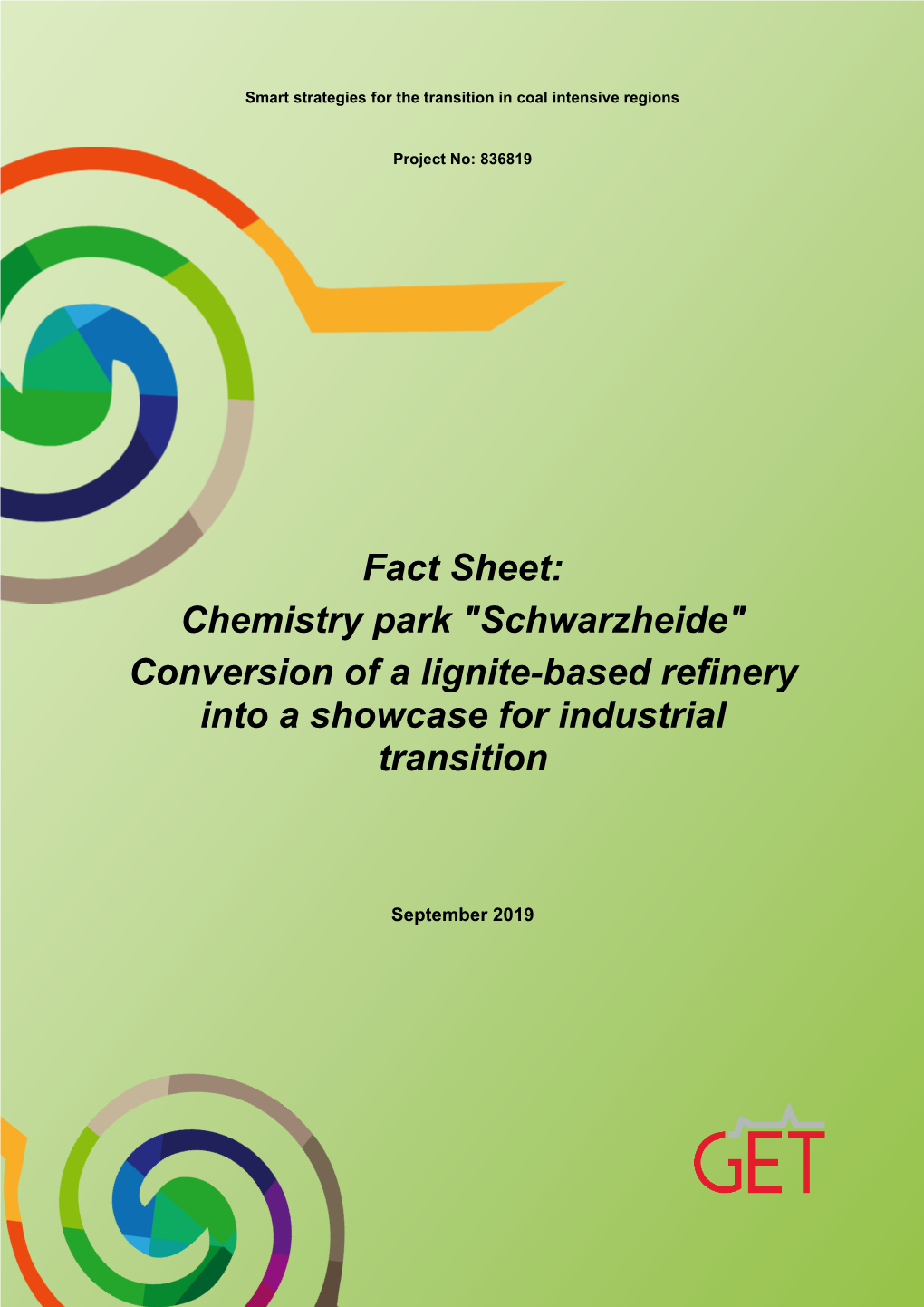 Fact Sheet: Chemistry Park "Schwarzheide" Conversion of a Lignite-Based Refinery Into a Showcase for Industrial Transition