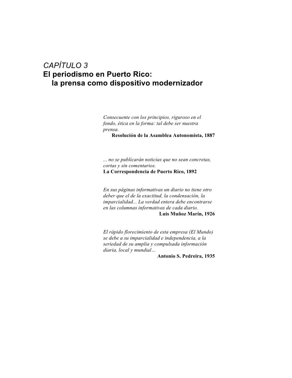 El Periodismo En Puerto Rico: La Prensa Como Dispositivo Modernizador