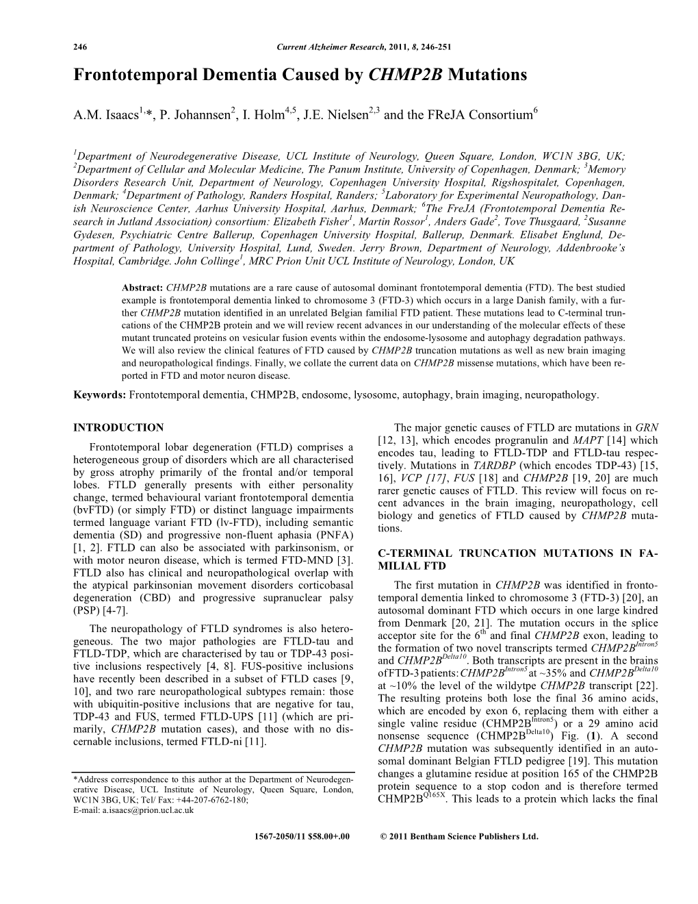 Frontotemporal Dementia Caused by CHMP2B Mutations