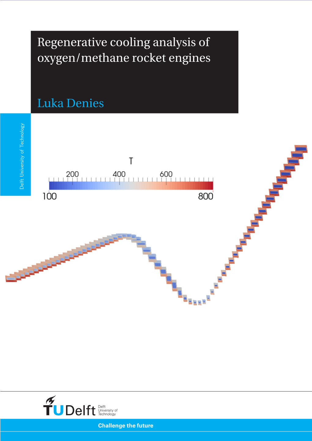 Regenerative Cooling Analysis of Oxygen/Methane Rocket Engines