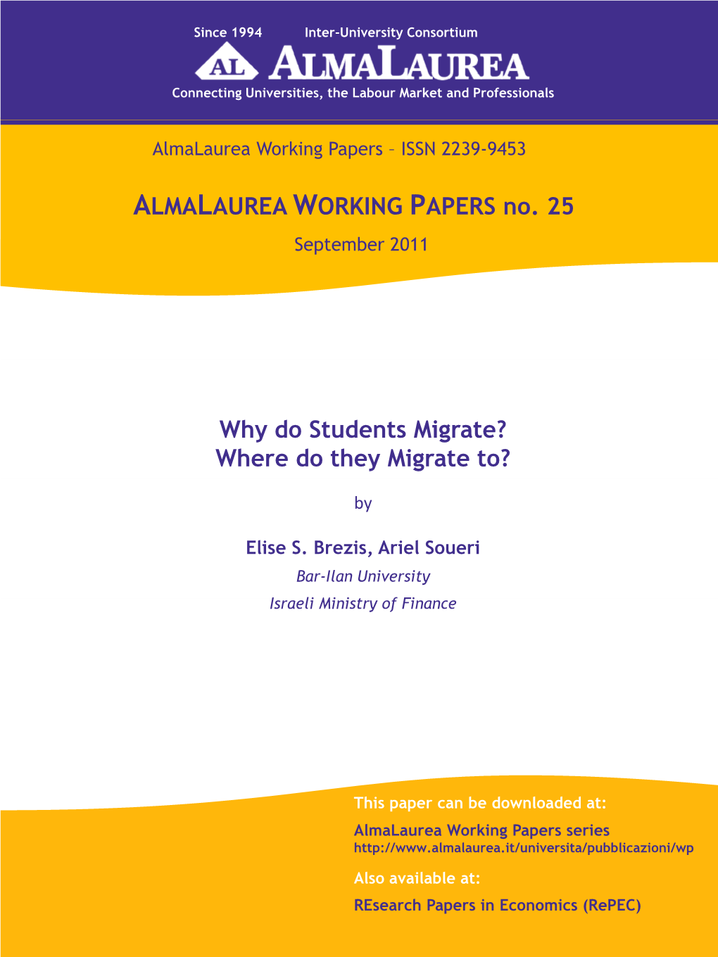 ALMALAUREA WORKING PAPERS No. 25 Why Do Students Migrate?