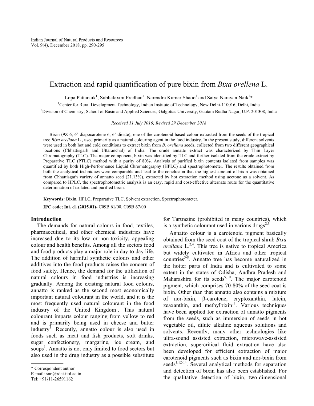 Extraction and Rapid Quantification of Pure Bixin from Bixa Orellena L