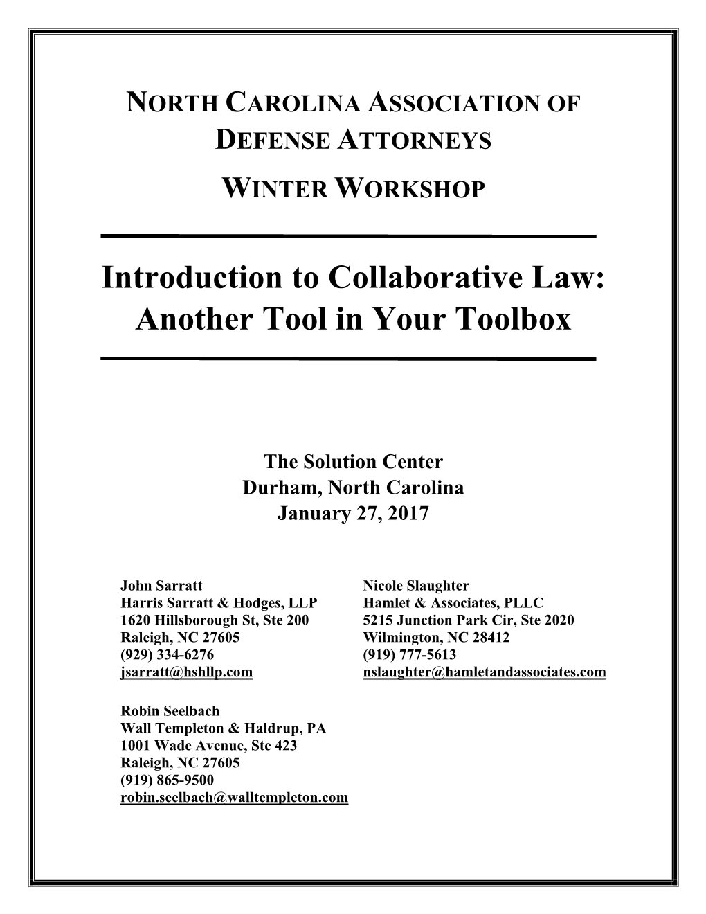 Introduction to Collaborative Law: Another Tool in Your Toolbox