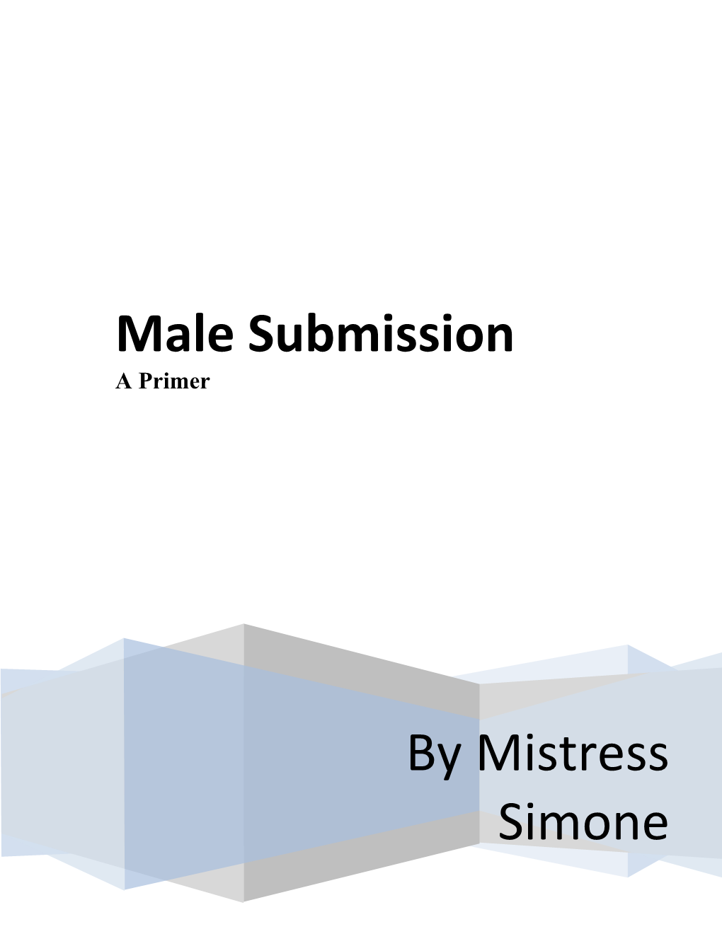 Primer on Male Submission