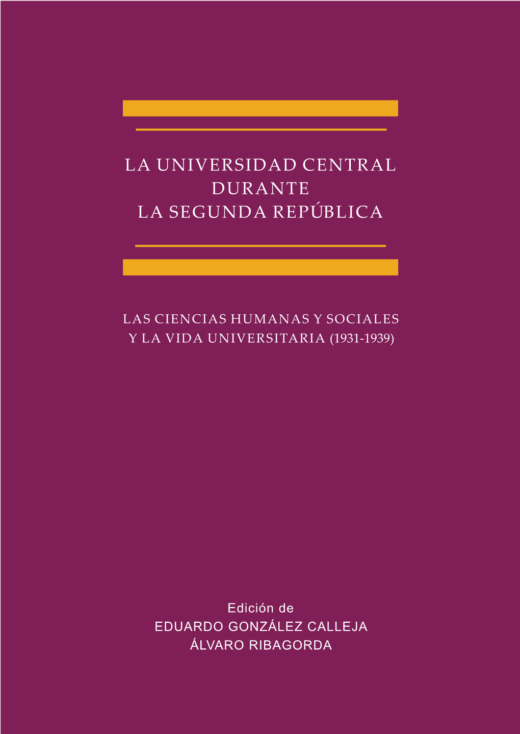 La Universidad Central Durante La Segunda República