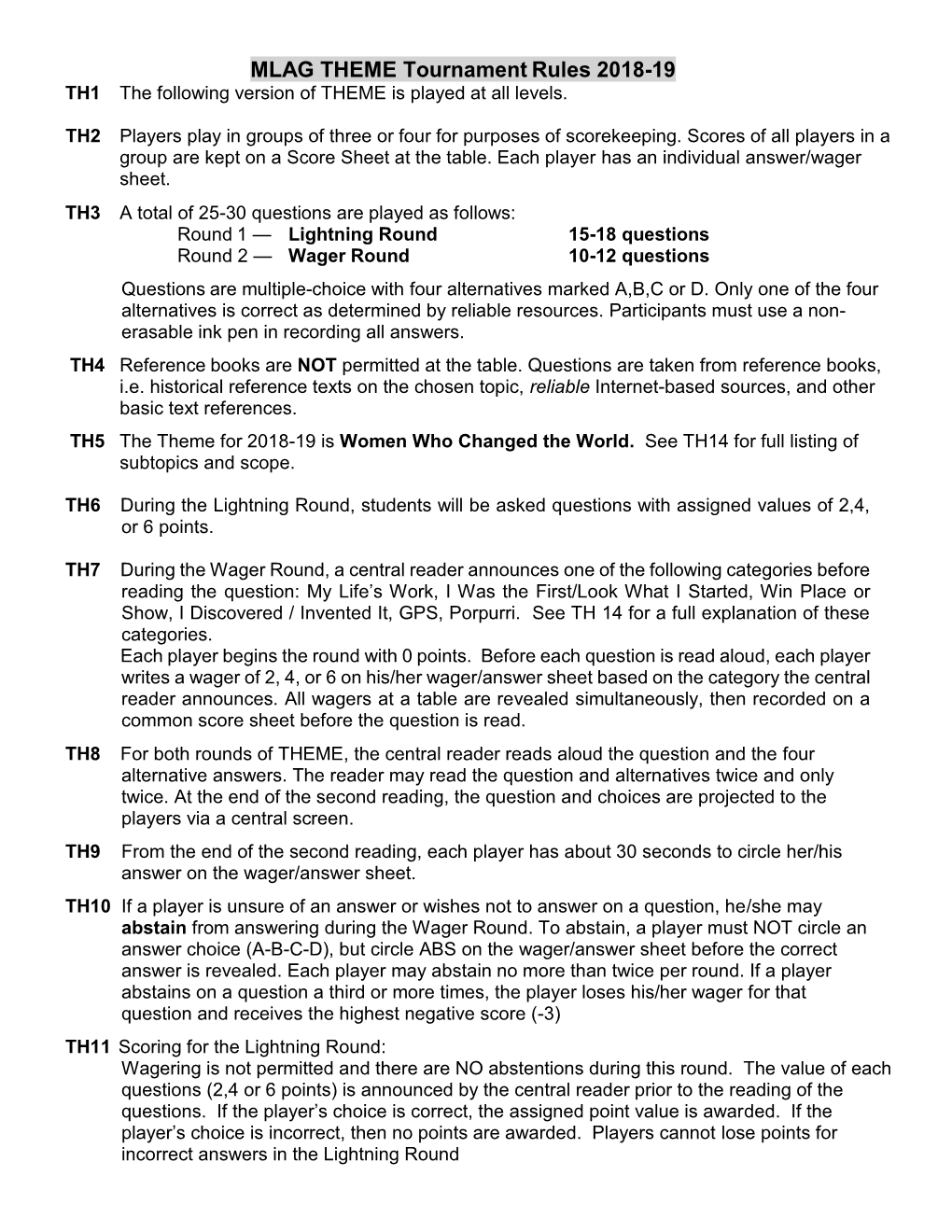 MLAG THEME Tournament Rules 2018-19 TH1 the Following Version of THEME Is Played at All Levels