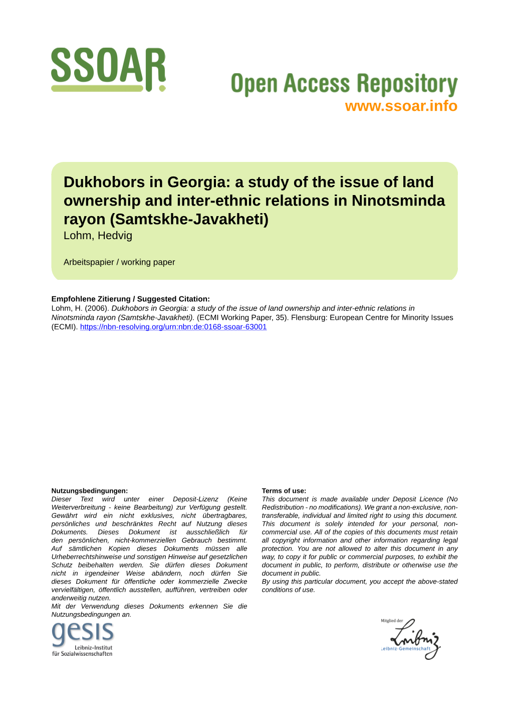 Dukhobors in Georgia: a Study of the Issue of Land Ownership and Inter-Ethnic Relations in Ninotsminda Rayon (Samtskhe-Javakheti) Lohm, Hedvig