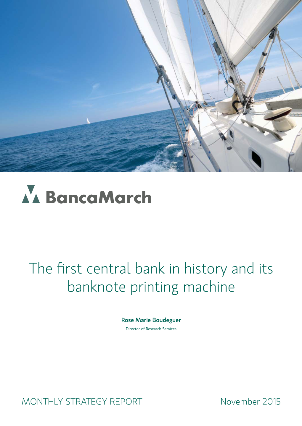 The First Central Bank in History and Its Banknote Printing Machine