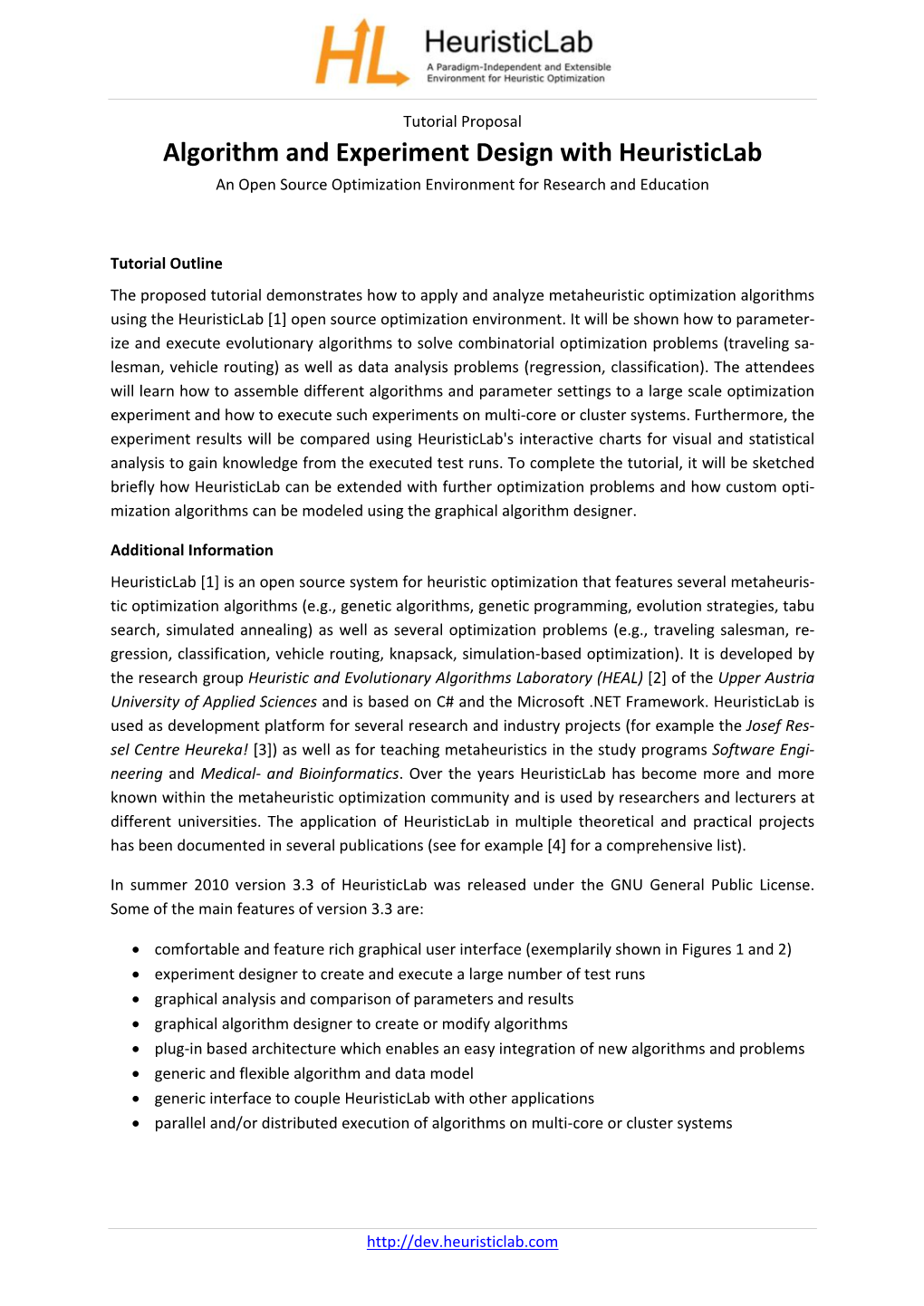 Algorithm and Experiment Design with Heuristiclab an Open Source Optimization Environment for Research and Education