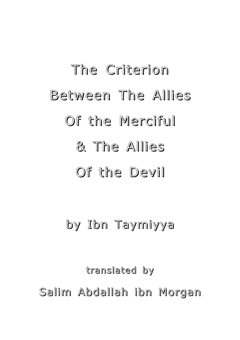 The Criterion Between the Allies of the Merciful and the Allies of the Devil