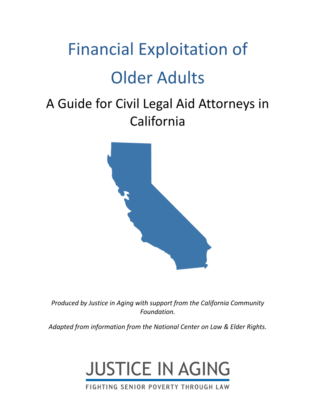 Financial Exploitation of Older Adults a Guide for Civil Legal Aid Attorneys in California