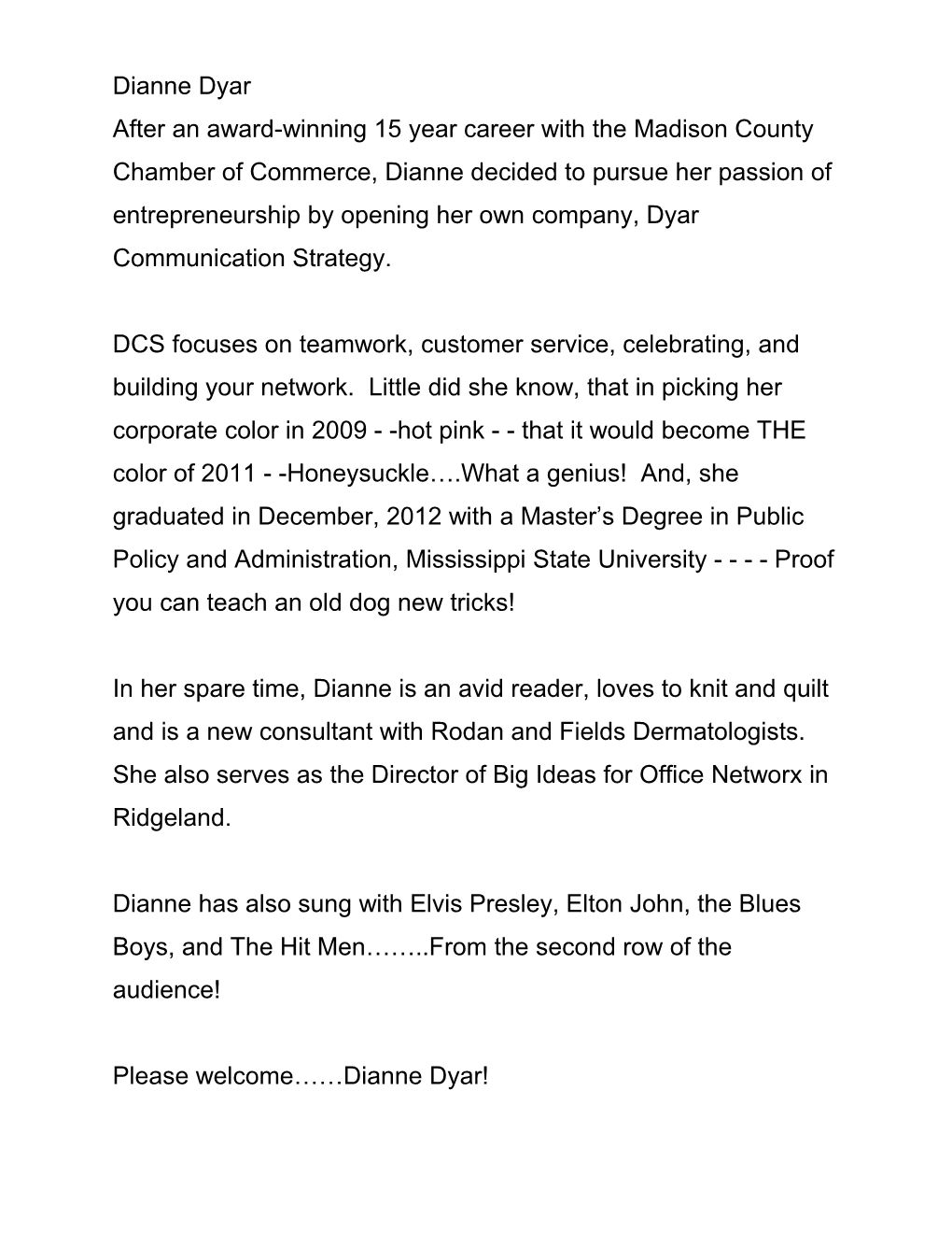 Please Welcome Dianne Dyar!