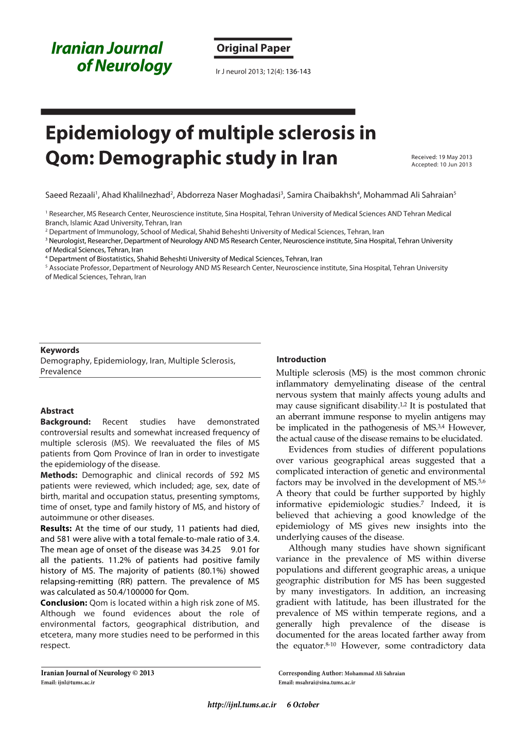 Epidemiology of Multiple Sclerosis in Qom: Demographic Study in Iran