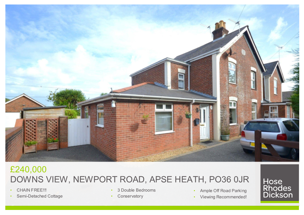 £240,000 Downs View, Newport Road, Apse Heath, Po36 0Jr