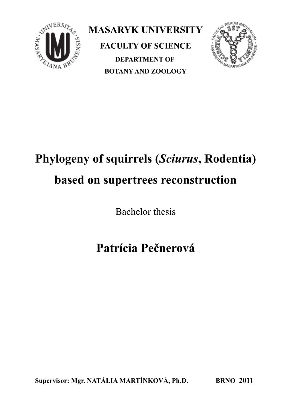 Phylogeny of Squirrels (Sciurus, Rodentia) Based on Supertrees Reconstruction