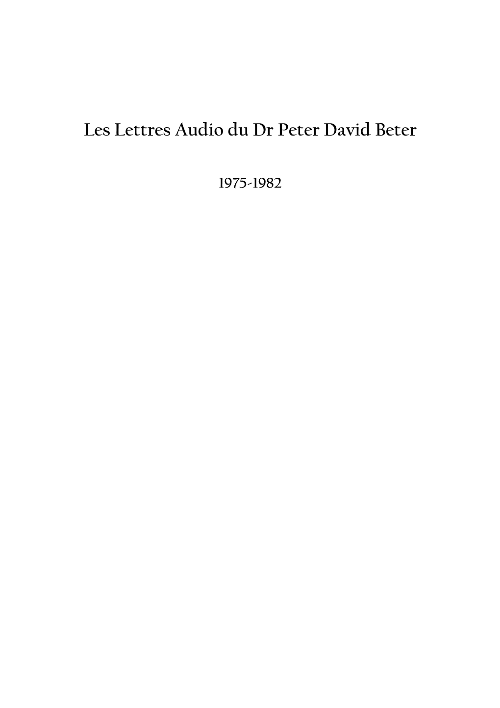 Les Lettres Audio Du Dr Peter David Beter