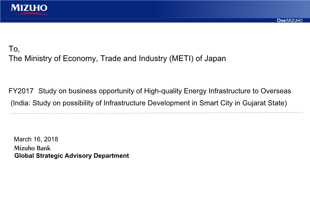 To, the Ministry of Economy, Trade and Industry (METI) of Japan